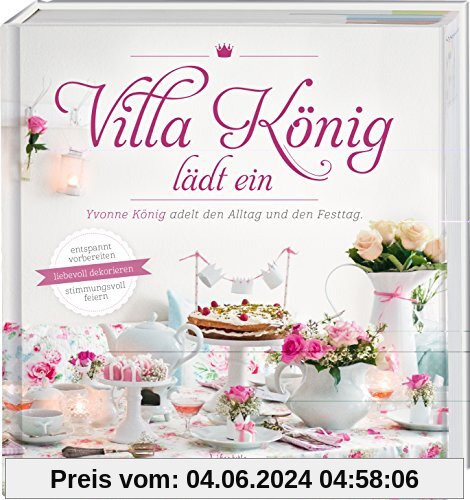 Villa König lädt ein: Yvonne König adelt den Alltag und den Festtag